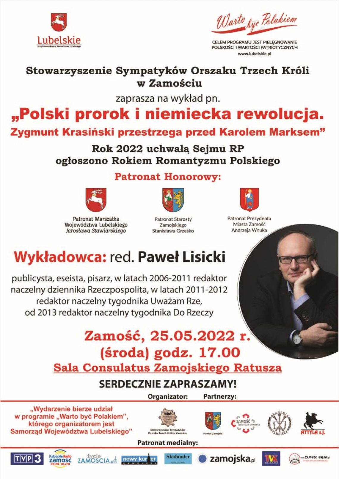 Wykład Pawła Lisickiego 25 maja w sali Consulatus zamojskiego Ratusza Wykład Pawła Lisickiego 25 maja w sali Consulatus zamojskiego Ratusza