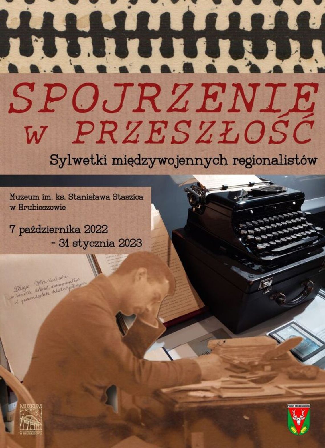 Wystawa „Spojrzenie w przeszłość. Sylwetki międzywojennych regionalistów” 