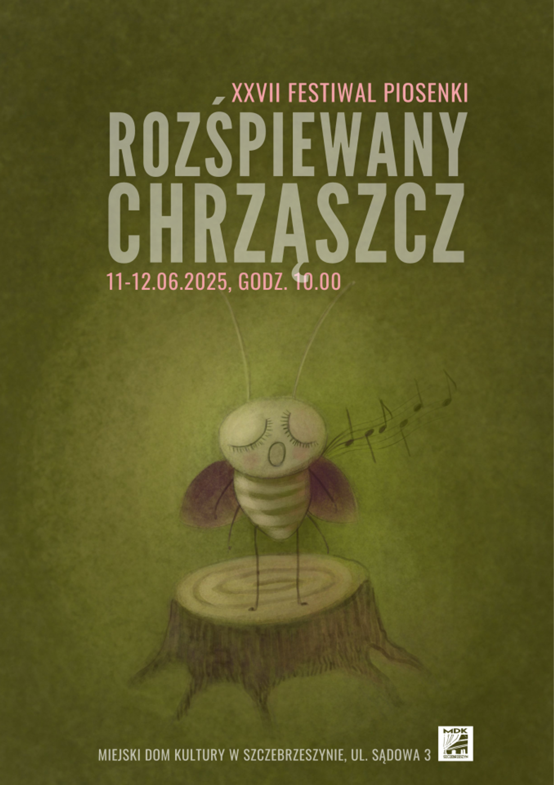 XXVII Festiwal Piosenki "Rozśpiewany Chrząszcz"