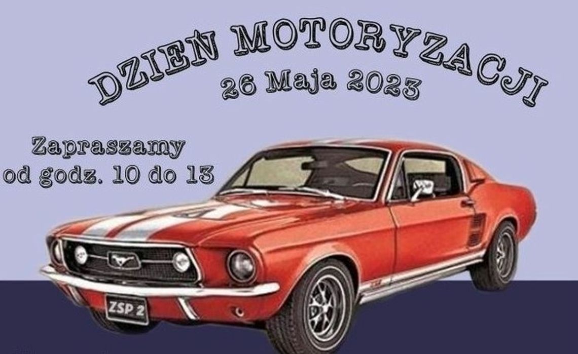 Zaproszenie na XIII Dzień Motoryzacji w ZSP nr 2 w Zamościu