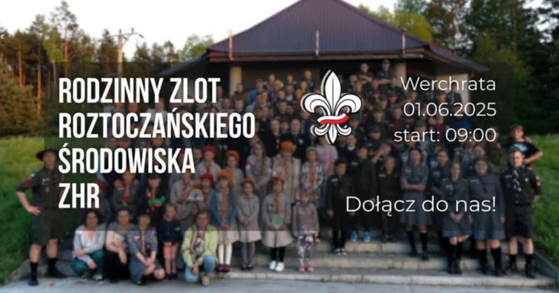 Zlot Rodziny Roztoczańskiego Środowiska ZHR